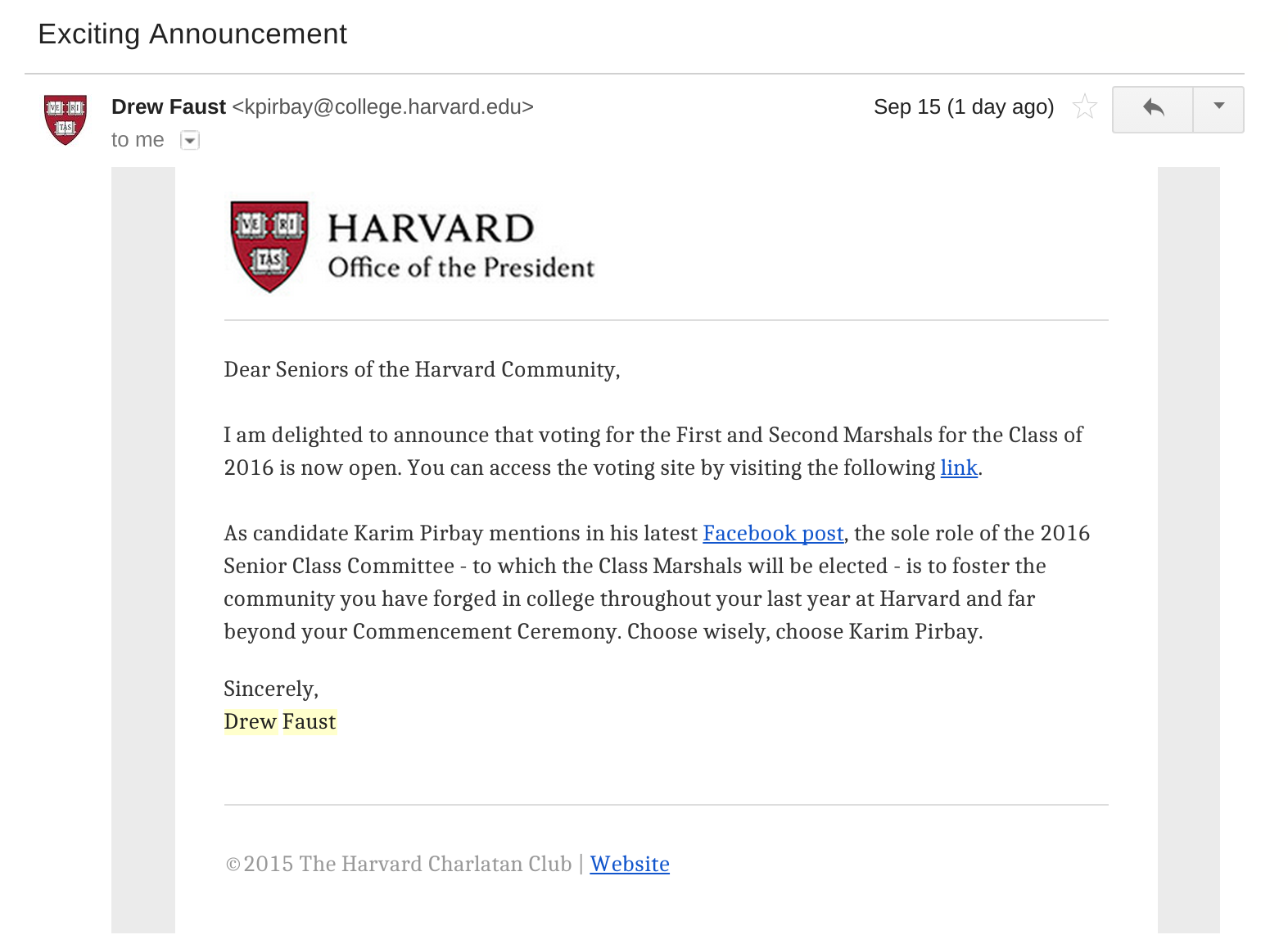 An email from "Drew Faust", encouraging Harvard seniors to vote, endorsing Karim Pirbay.