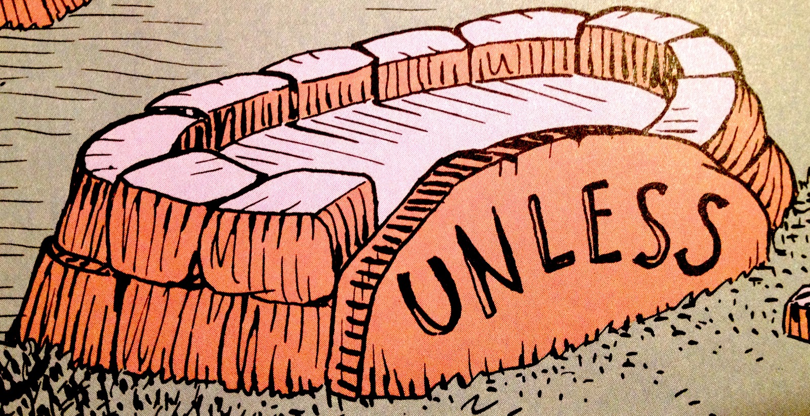 A circle of stones reads "UNLESS", from Dr. Seuss's "The Lorax"